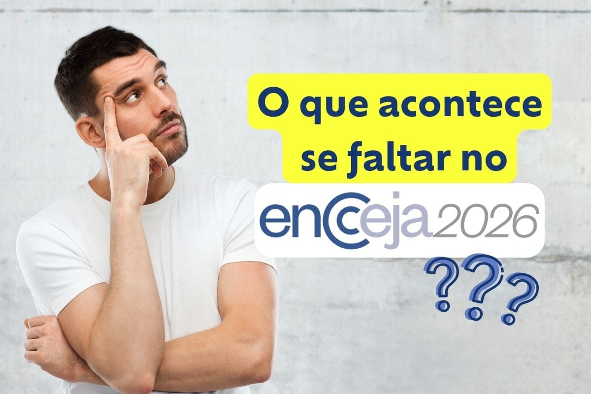 O que acontece se eu faltar na prova do Encceja 2026?