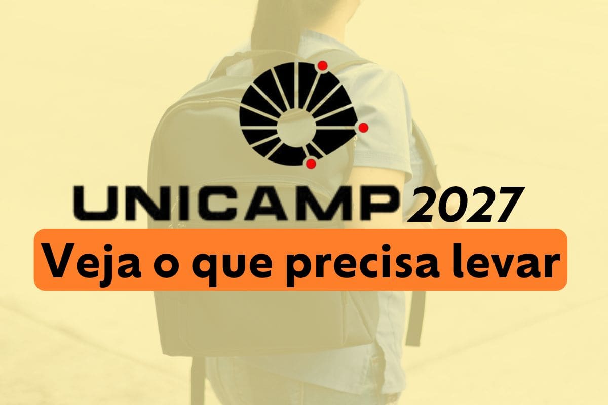 Unicamp 2027: veja o que precisa levar no dia da prova