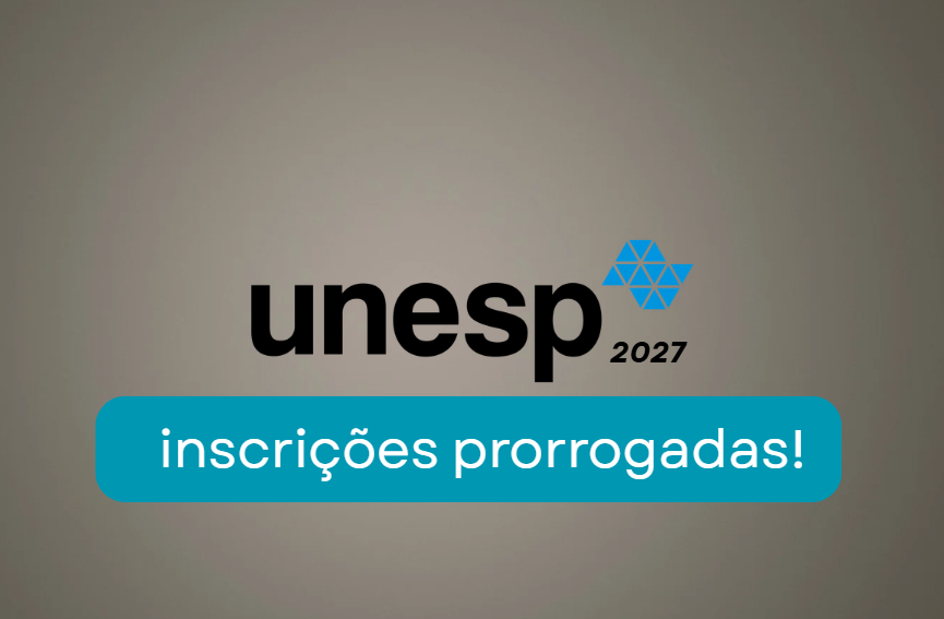 Unesp 2027 prorroga as inscrições até 26 de outubro
