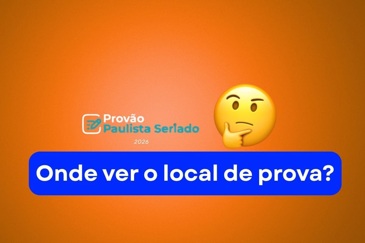 Onde ver o local de prova do Provão Paulista 2026?